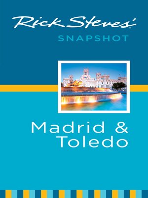 cover image of Rick Steves' Snapshot Madrid & Toledo